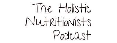 The Holistic Nutritionists Podcast‬